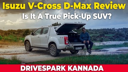 Isuzu V-Cross D-Max KANNADA Review | Punith Bharadwaj