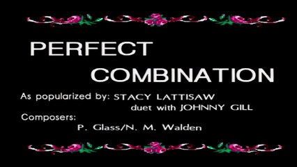 Perfect Combination - Stacy Lattisaw & Johnny Gill (Karaoke Cover) (HQ Remastered)