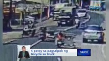 4 patay sa pagsalpok ng tricycle sa truck | Saksi