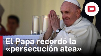 Francisco, en su homilía: «Pienso en las serpientes abrasadoras de la persecución atea, cuando la libertad fue amenazada»