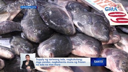 Supply ng sariwang isda, nagkukulang; mga vendor, nagbebenta muna ng frozen na isda na mas mura | Saksi