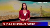 12 Eylül'e giden yolda neler yaşandı?
