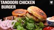 Tandoori Chicken Burger | Pan Grilled Chicken Burger | Chicken Burger By Varun | Get Curried