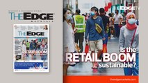 EDGE WEEKLY: Is the Retail Boom sustainable?