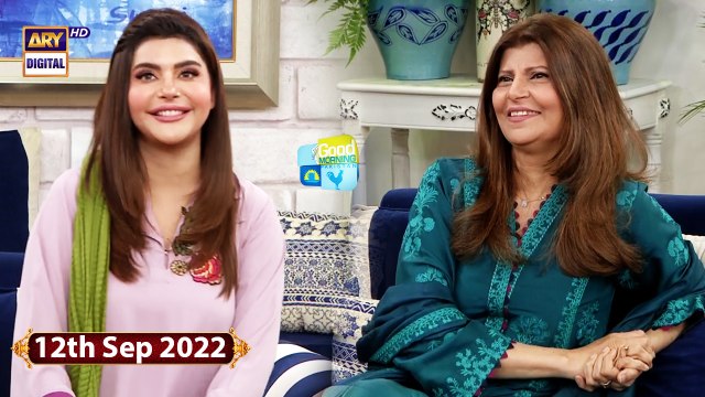 Good Morning Pakistan - Rubina Ashraf - Shabbir Jan - 12th September 2022 - ARY Digital