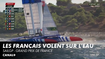 Les Français volent sur l'eau - SailGP Grand prix de France Saint-Tropez