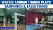 Union Sports Minister Anurag Thakur plays table tennis and badminton in Mumbai | Oneindia News *News