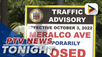 Download Video: Meralco Avenue from Estancia to Shaw Blvd to be closed to motorists starting Oct. 3