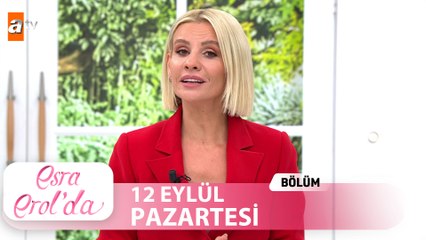 Esra Erol'da 12 Eylül Pazartesi 2022 |  Tek Parça