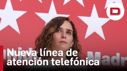 Ayuso impulsa la atención ciudadana con una línea abierta 24 horas los 365 días del año