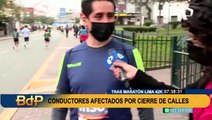 Maratón Lima Life 42k: conductores se quejaron por el cierre de calles