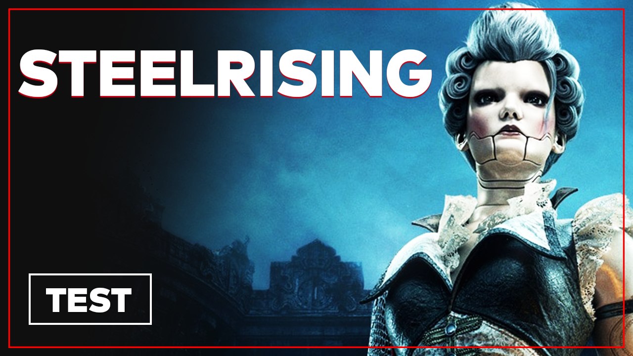 Steelrising - Test complet