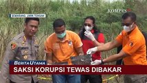 Jadi Saksi Kunci Kasus Korupsi, PNS Bapenda di Semarang Tewas Dibakar!