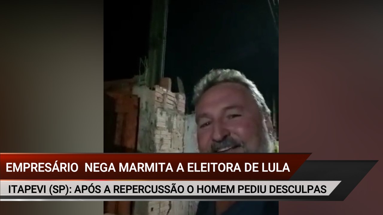 Empresário nega marmita a eleitora de Lula