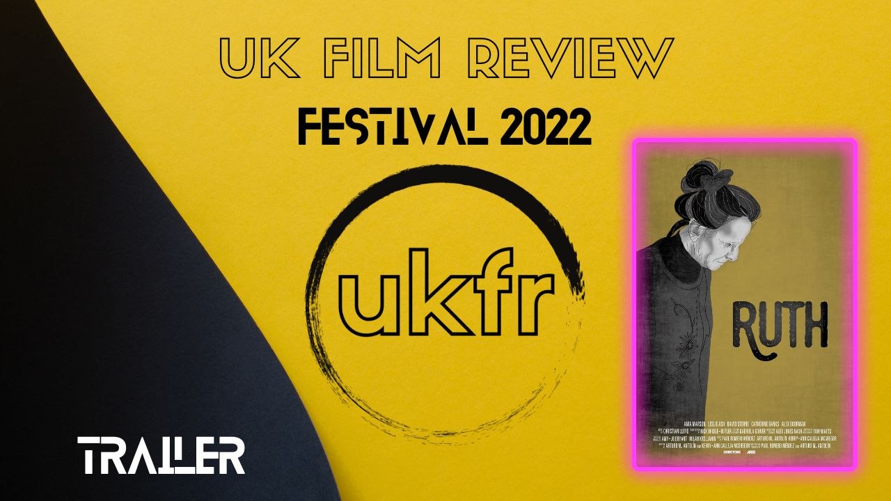 Ruth (trailer) | UKFRF 2022