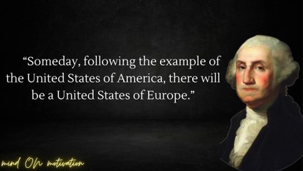 The Great Motivational Quotes of George Washington