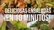 5 fáciles y deliciosas recetas de ensaladas ¡En solo 10 minutos!