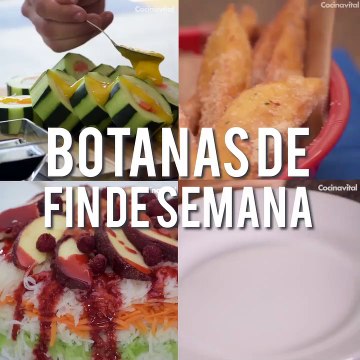 10 recetas de botanas para disfrutar el fin de semana - Cocina Vital