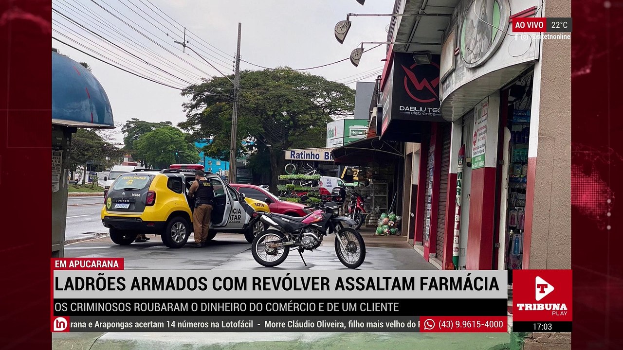 Ladrões armados com revólver assaltam farmácia em Apucarana