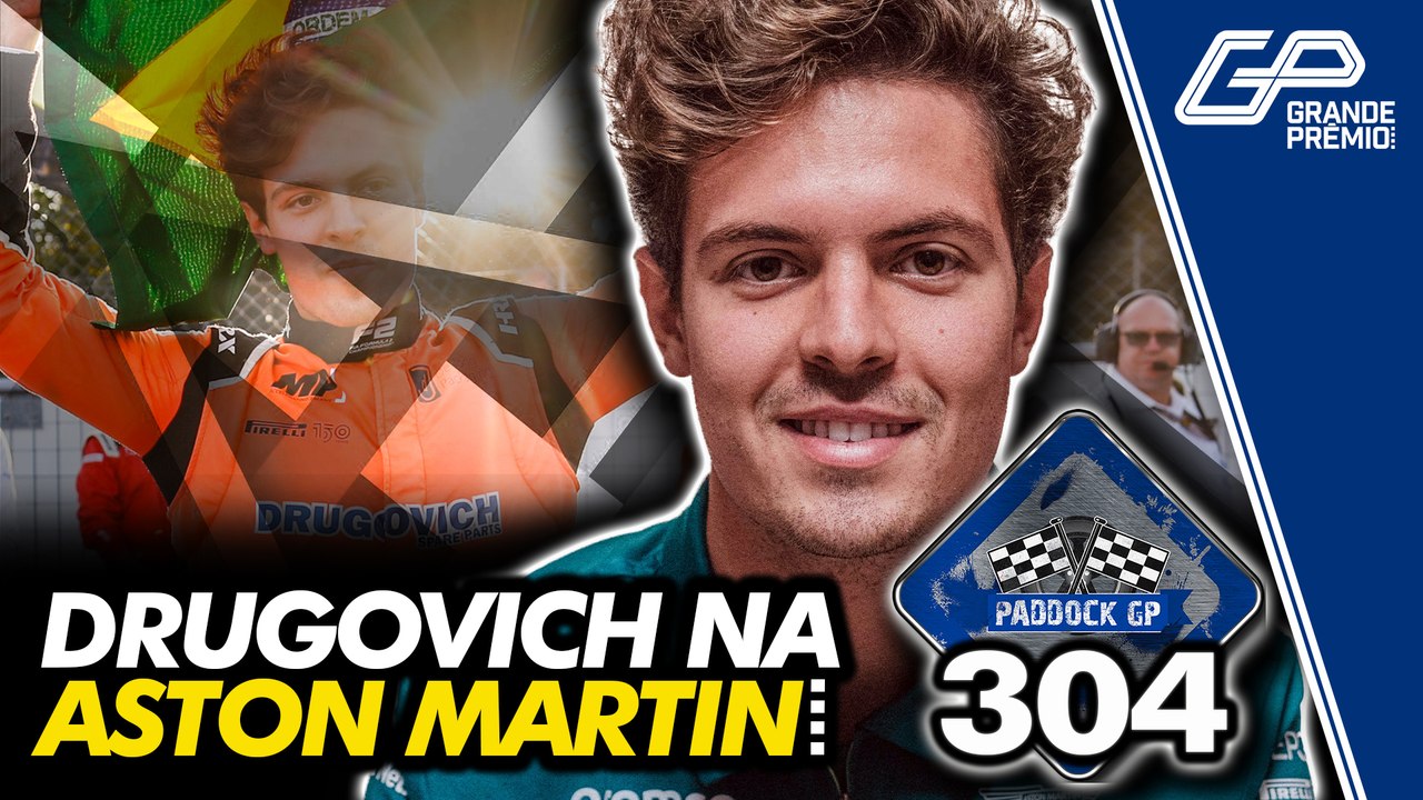 DRUGOVICH NA ASTON MARTIN F1 + VERSTAPPEN VAIADO NA ITÁLIA? | Paddock GP #304