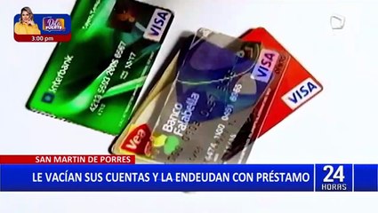 SMP: Delincuentes la asaltan y utilizan sus tarjetas dejándole una deuda de S/ 7000