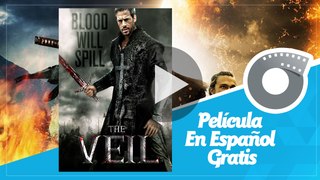 El Guerrero- Película En Español Gratis - The Veil