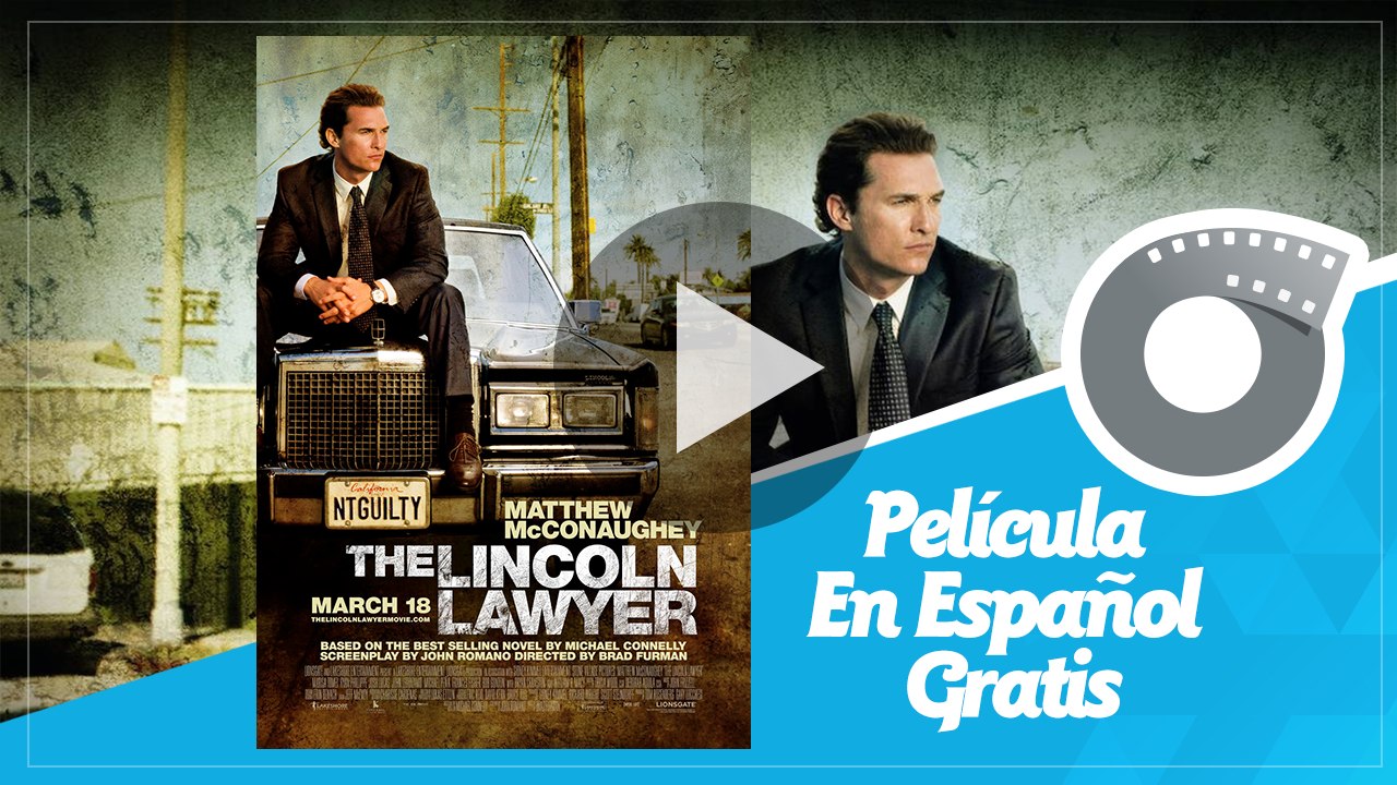 The Lincoln Lawyer Película En Español Gratis Vídeo Dailymotion