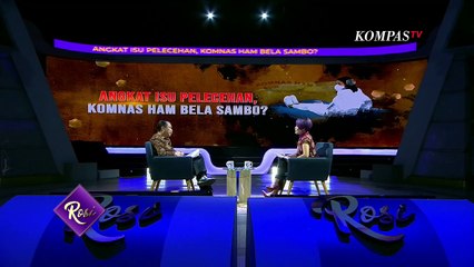 Rekomendasi Komnas HAM Dianggap Sesat, Bagaimana Pembelaannya? | ROSI