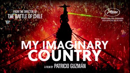 My Imaginary Country - Trailer © 2022 Documentary
