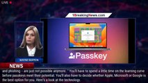 Passkeys, Which Replace Passwords, Arrive on iOS 16 - 1BREAKINGNEWS.COM