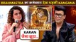 Kangana Ranaut Accuses Karan Johar For Sharing FAKE Brahmastra Box Office Collection