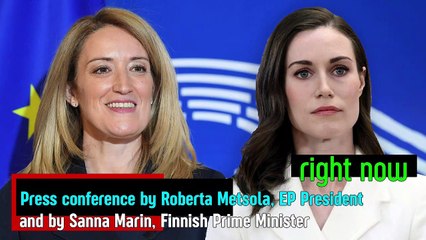 Download Video: LIVE - Roberta Metsola, EP President and by Sanna Marin, Finnish Prime Minister hold a Press conference.