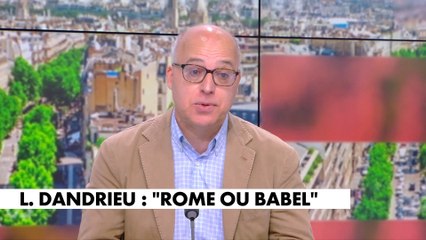 Laurent Dandrieu : «C'est fascinant d'en arriver à stigmatiser la notion de civilisation»