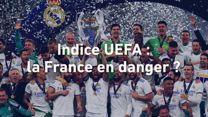 Une saison charnière pour la France au classement de l'indice UEFA - Foot - UEFA