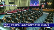 Berakhirnya Masa Jabatan Anies -Riza, DPR Siapkan 3 Nama Calon Gubernur DKI Jakarta