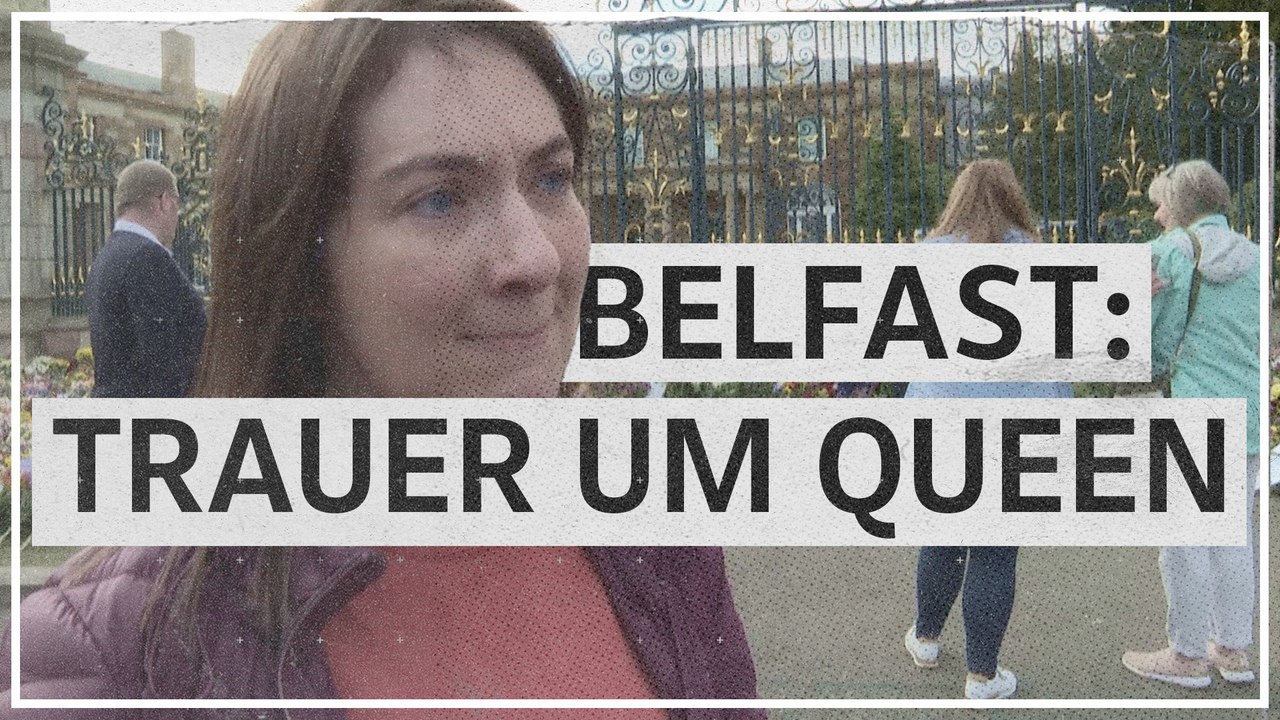 Trauer um Queen in Nordirland: 'Sie war ein Teil von uns'