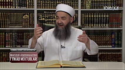 Cübbeli Ahmet Hoca ile İtikad Mektubları 11. Bölüm 20 Ocak 2016