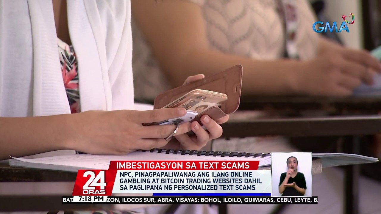 NPC, pinagpapaliwanag ang ilang online gambling at bitcoin trading websites dahil sa paglipana ng personalized text scams | 24 Oras
