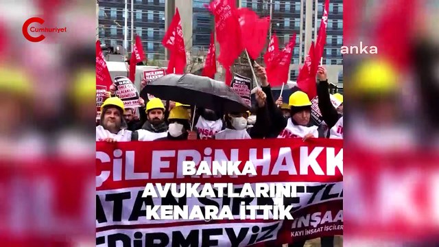 İnşaat-Sen: Kayı İnşaat işçileri tüm haklarını alacak