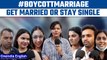 #BoycottMarraige |should you marry or stay single? | Public Opinion | Oneindia News *Voxpop