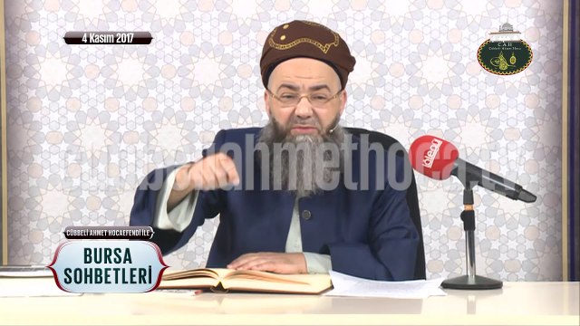 Cübbeli Ahmet Hoca Efendi ile Bursa Sohbetleri 4 Kasım 2017