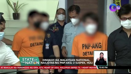 Dinukot na Malaysian National, nailigtas ng PNP-AKG; 2 suspek, huli | SONA