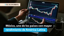 México y Brasil con los mayores rendimientos de América Latina, pero deben compensar riesgos