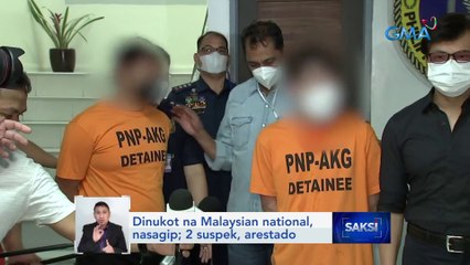 Dinukot na Malaysian national, nasagip; 2 suspek, arestado | Saksi