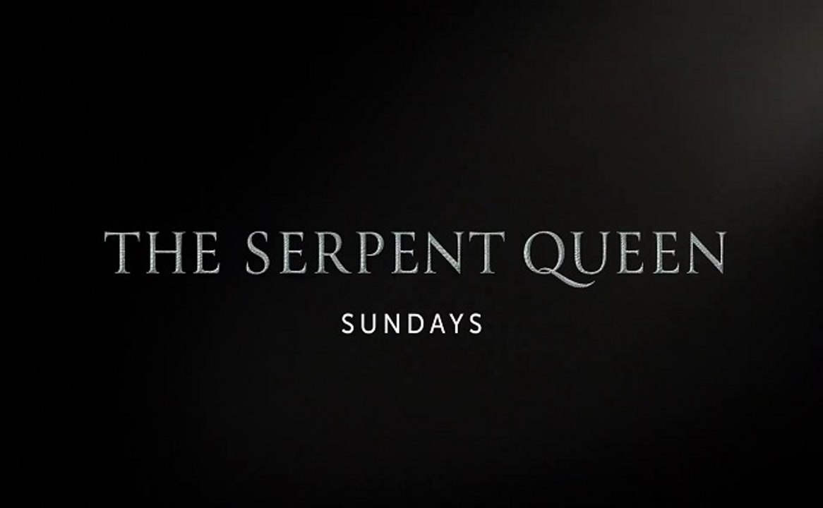 The Serpent Queen - Promo 1x02