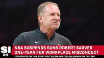 Suns Owner Robert Sarver Suspended One Year for Workplace Misconduct