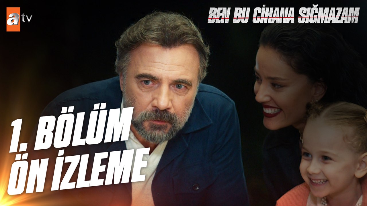 Ben Bu Cihana Sığmazam 1. Bölüm | Ön İzleme  @atv ​