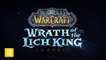 Trailer de Wrath of the Lich King Classic | World of Warcraft