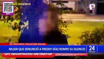 Freddy Díaz: trabajadora que lo acusó de violación sexual desmiente al congresista