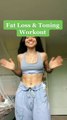 Fat Loss & Toning Workout